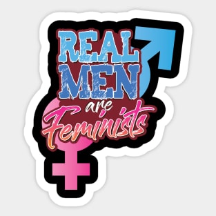 'Real Men Are Feminists' Awesome Feminism Rights Sticker